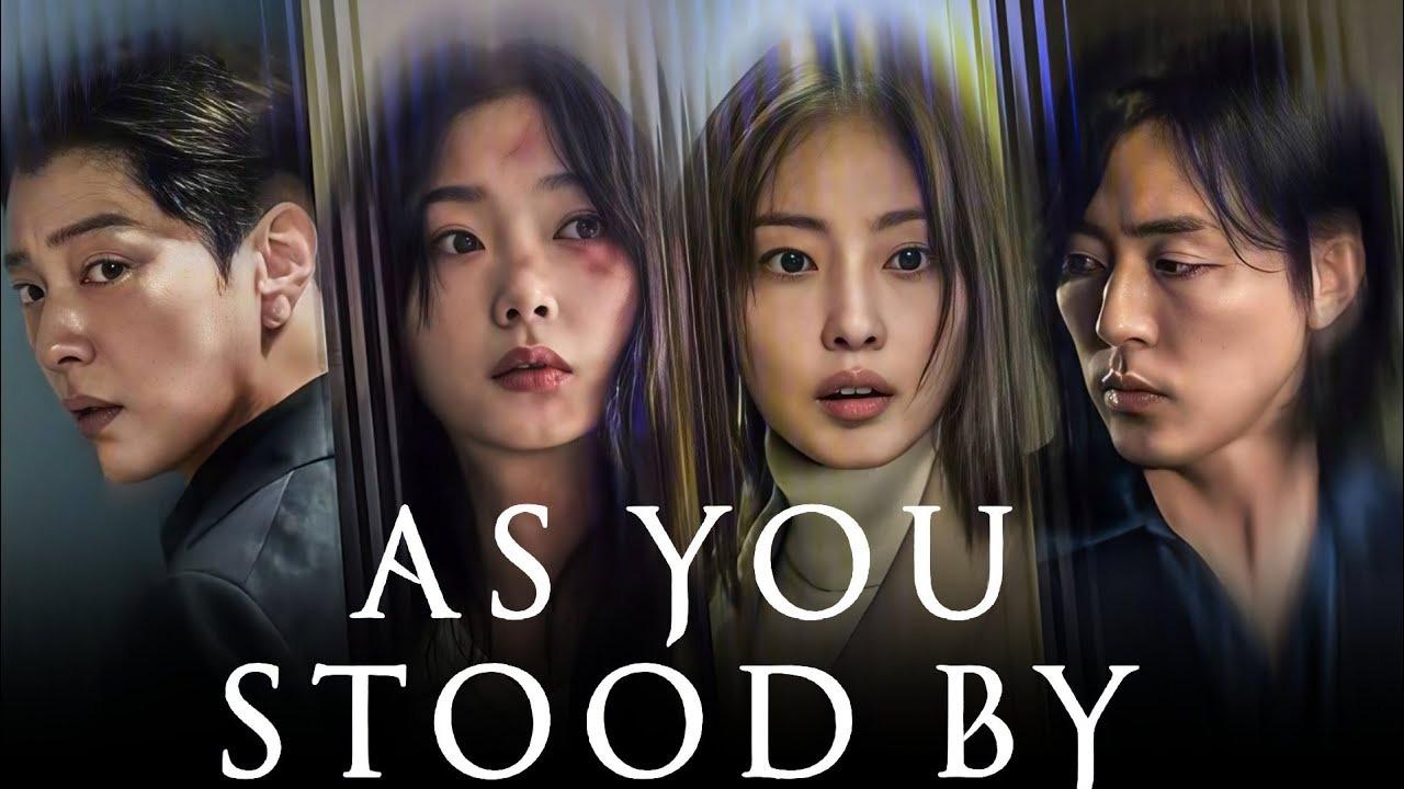 مسلسل As You Stood By الحلقة 1 الاولي مترجمة اونلاين