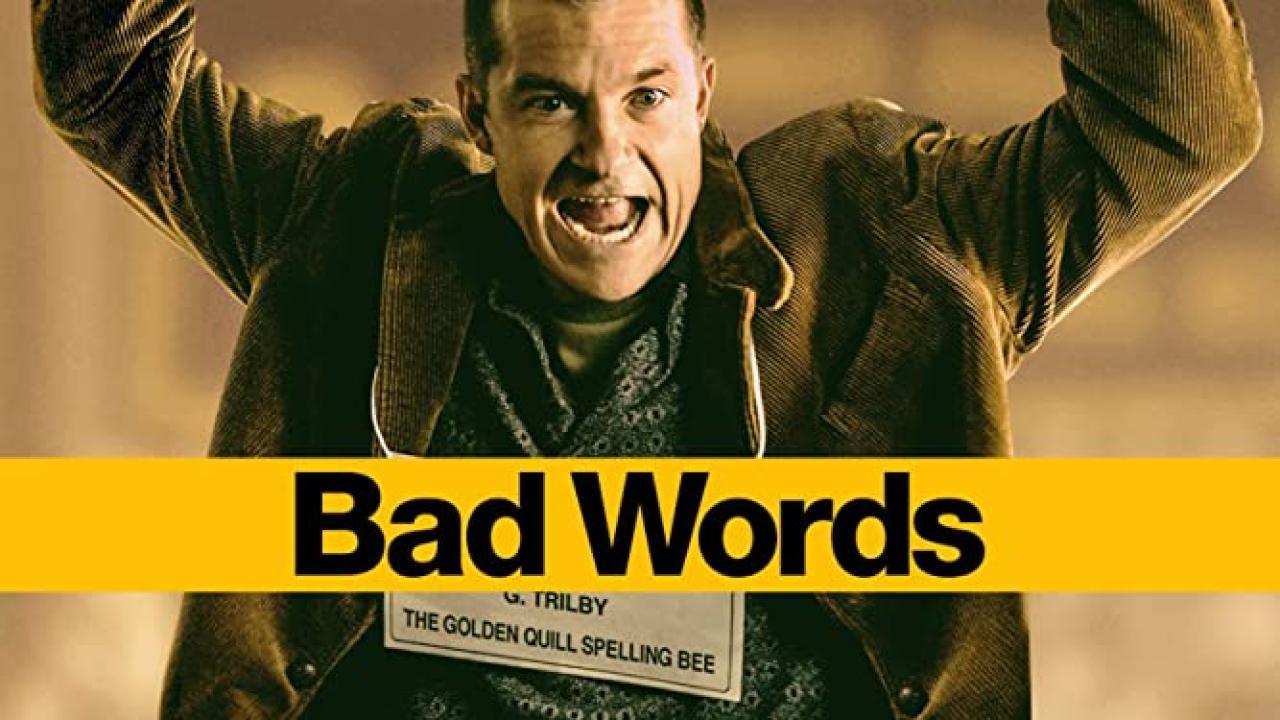 فيلم Bad Words 2013 مترجم كامل HD اونلاين