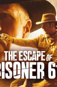 فيلم The Escape Of Prisoner 614 2018 مترجم كامل HD اونلاين