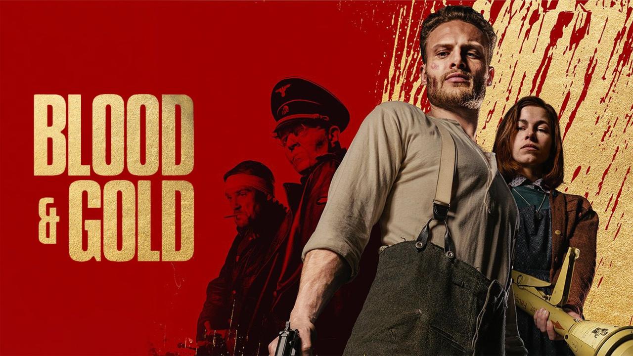 فيلم Blood & Gold 2023 مترجم كامل HD اونلاين