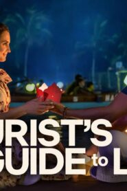 فيلم A Tourist’s Guide to Love 2023 مترجم كامل HD اونلاين