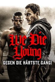 فيلم We Die Young 2019 مترجم كامل HD اونلاين