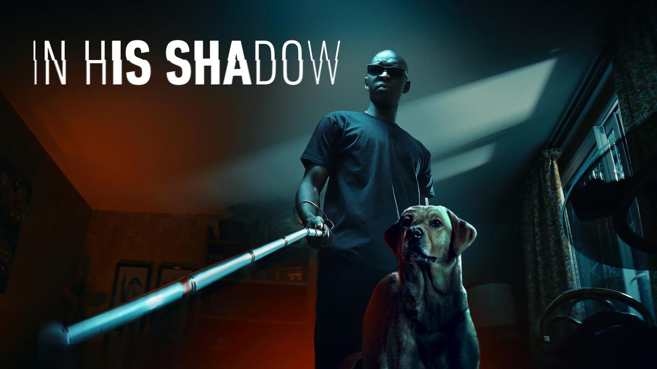 فيلم In His Shadow 2023 مترجم كامل HD اونلاين