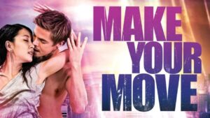 فيلم Make Your Move 2013 مترجم كامل HD اونلاين