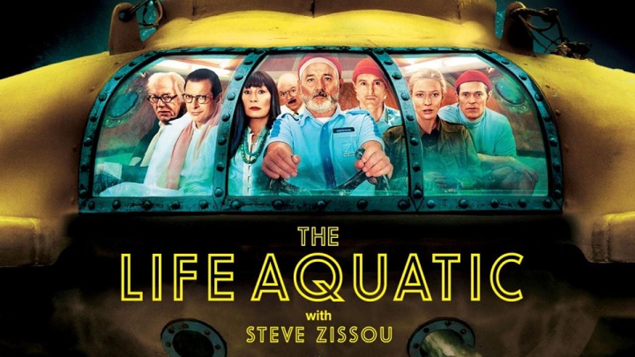 فيلم The Life Aquatic with Steve Zissou 2004 مترجم كامل HD اونلاين