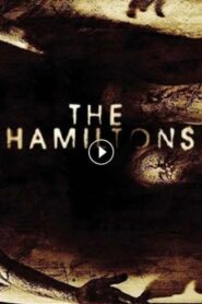 فيلم The Hamiltons 2006 مترجم كامل HD اونلاين