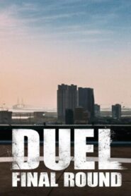 فيلم Duel The Final Round 2016 مترجم كامل HD اونلاين