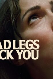 فيلم If I Had Legs I’d Kick You 2025 مترجم كامل HD اونلاين