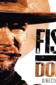 فيلم A Fistful of Dollars 1964 مترجم كامل HD اونلاين