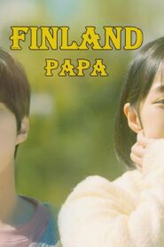 مسلسل Finland Papa الحلقة 5 الخامسة مترجمة اونلاين