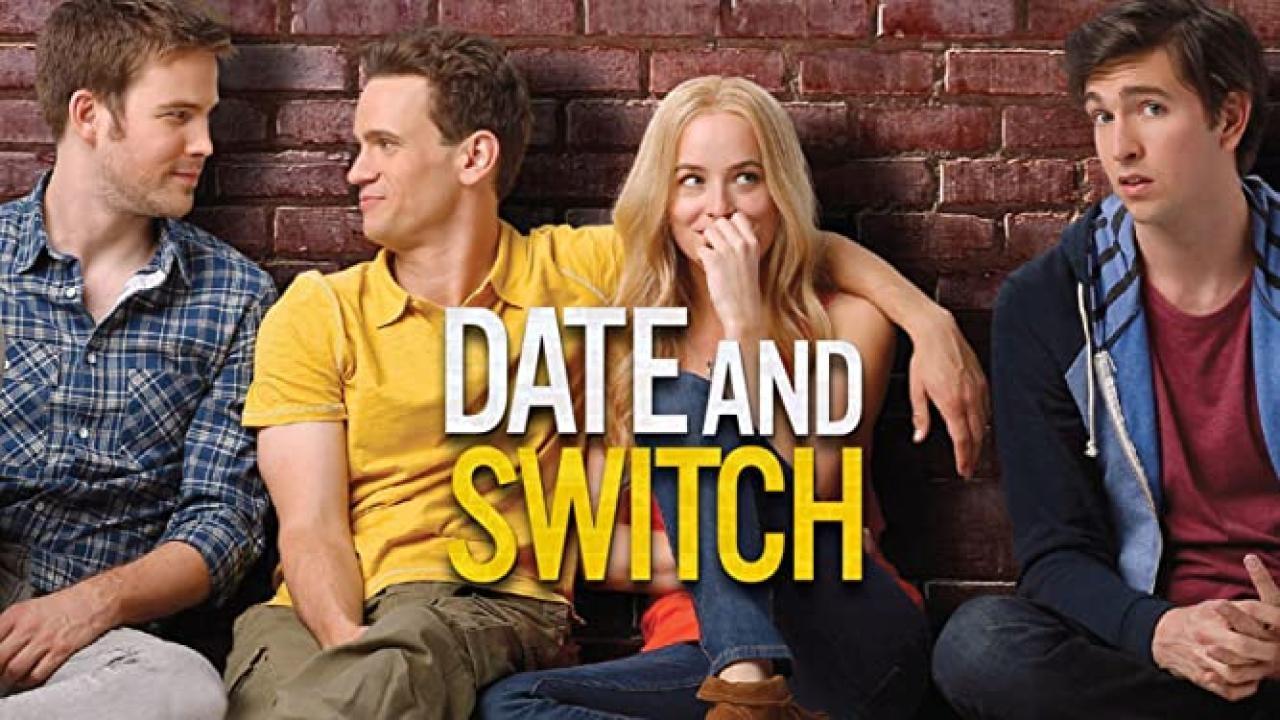 فيلم Date and Switch 2014 مترجم كامل HD اونلاين