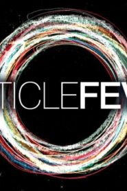 فيلم Particle Fever 2013 مترجم كامل HD اونلاين