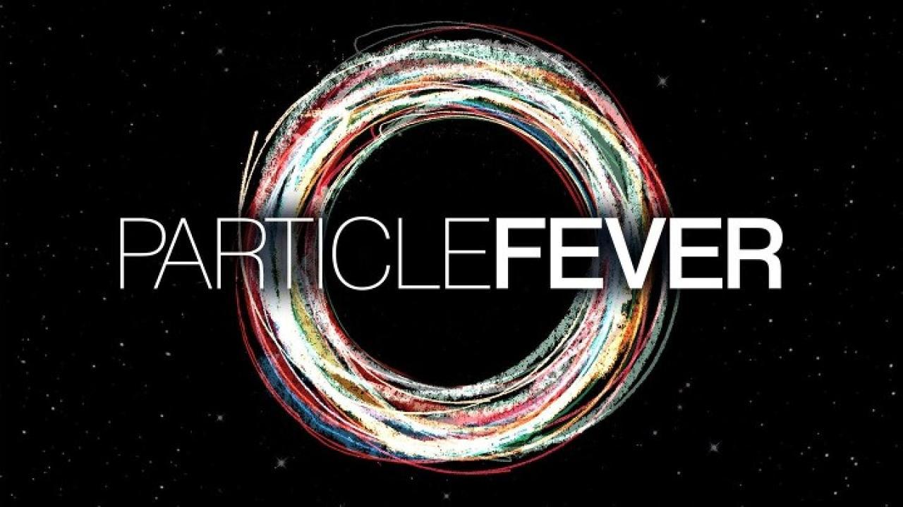 فيلم Particle Fever 2013 مترجم كامل HD اونلاين