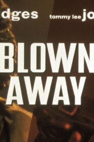 فيلم Blown Away 1994 مترجم كامل HD اونلاين