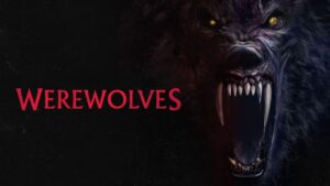 فيلم Werewolves 2024 مترجم كامل HD اونلاين