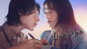 مسلسل Learning to Love الحلقة 5 الخامسة مترجمة اونلاين