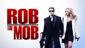 فيلم Rob the Mob 2014 مترجم كامل HD اونلاين