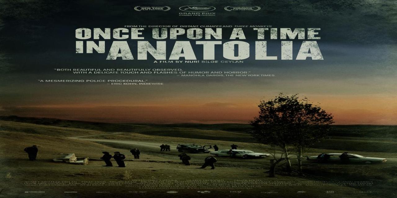 فيلم Once Upon a Time in Anatolia 2011 مترجم كامل HD اونلاين