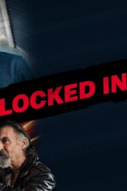 فيلم Locked In 2021 مترجم كامل HD اونلاين