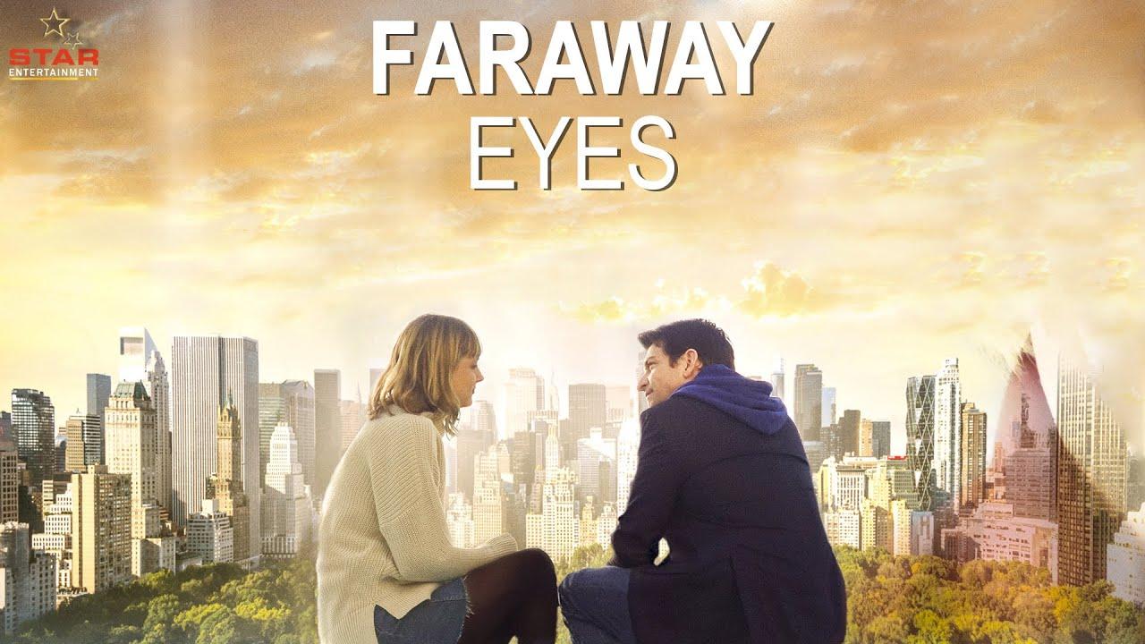 فيلم Faraway Eyes 2020 مترجم كامل HD اونلاين