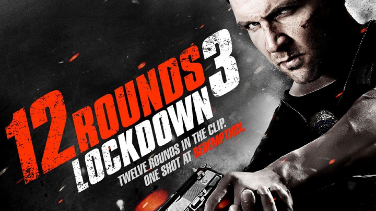 فيلم 12 Rounds 3: Lockdown 2015 مترجم كامل HD اونلاين