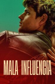 فيلم Mala influencia 2025 مترجم كامل HD اونلاين