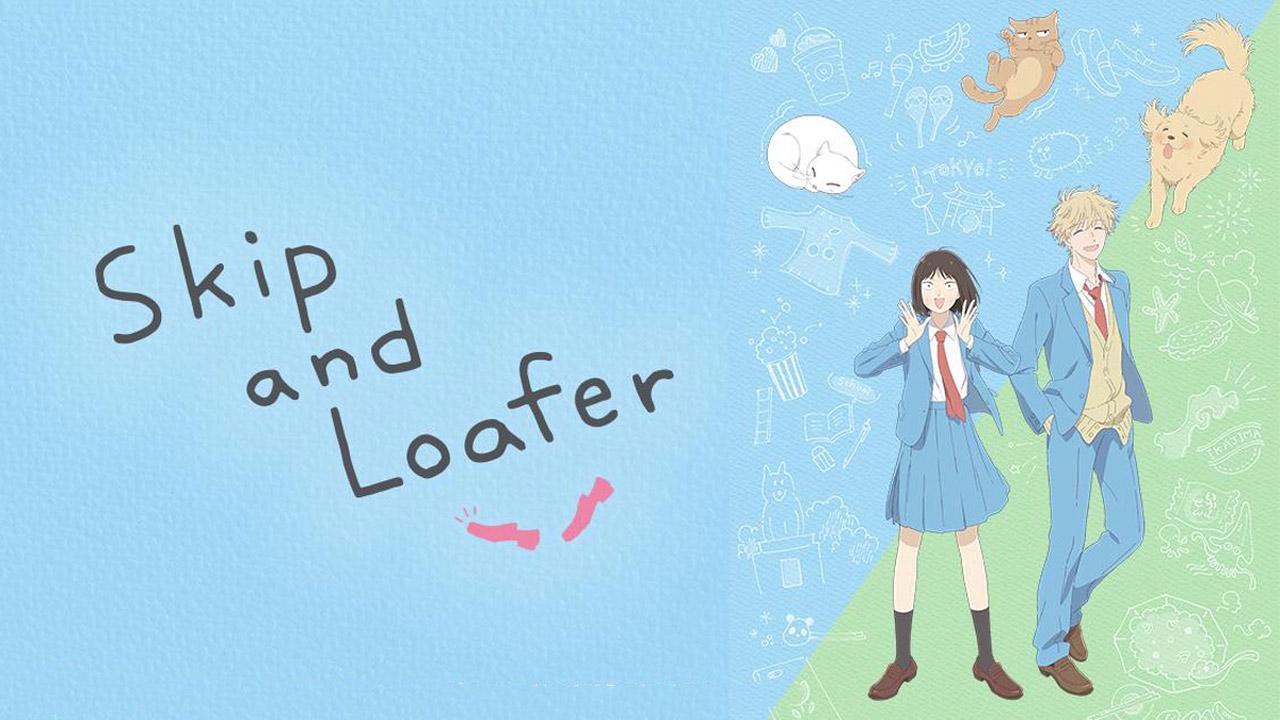 انمي Skip to Loafer الحلقة 12 الثانية عشر والأخيرة مترجمة اونلاين