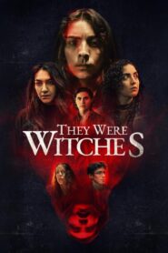 فيلم They Were Witches 2025 مترجم كامل HD اونلاين