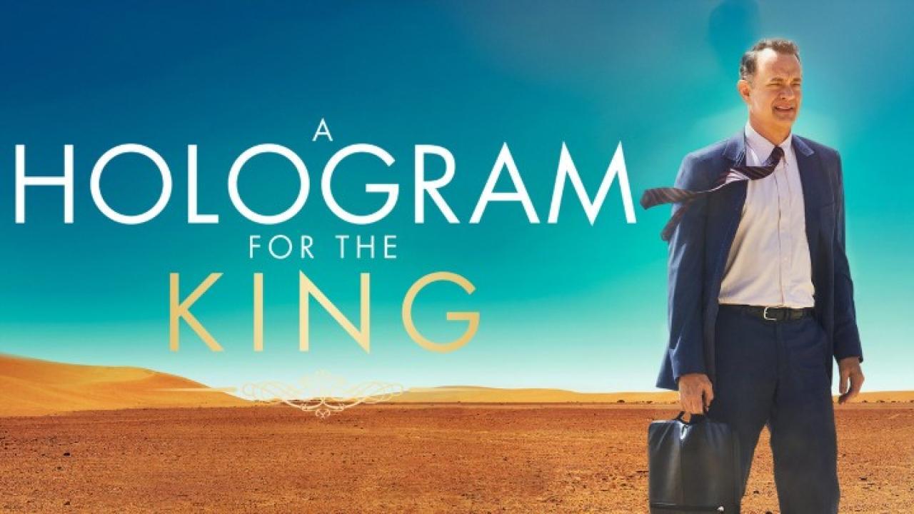 فيلم A Hologram for the King 2016 مترجم كامل HD اونلاين