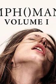 فيلم Nymphomaniac: Vol. I 2013 مترجم كامل HD اونلاين