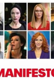 فيلم Manifesto 2015 مترجم كامل HD اونلاين