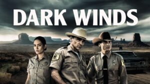 مسلسل Dark Winds الموسم الاول الحلقة 1 الاولي مترجمة اونلاين
