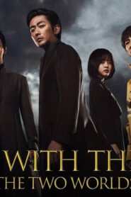 فيلم Along With the Gods The Two Worlds 2017 مترجم كامل HD اونلاين