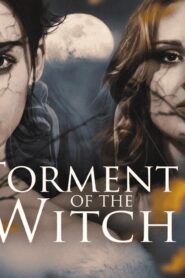 فيلم Torment of the Witch 2025 مترجم كامل HD اونلاين