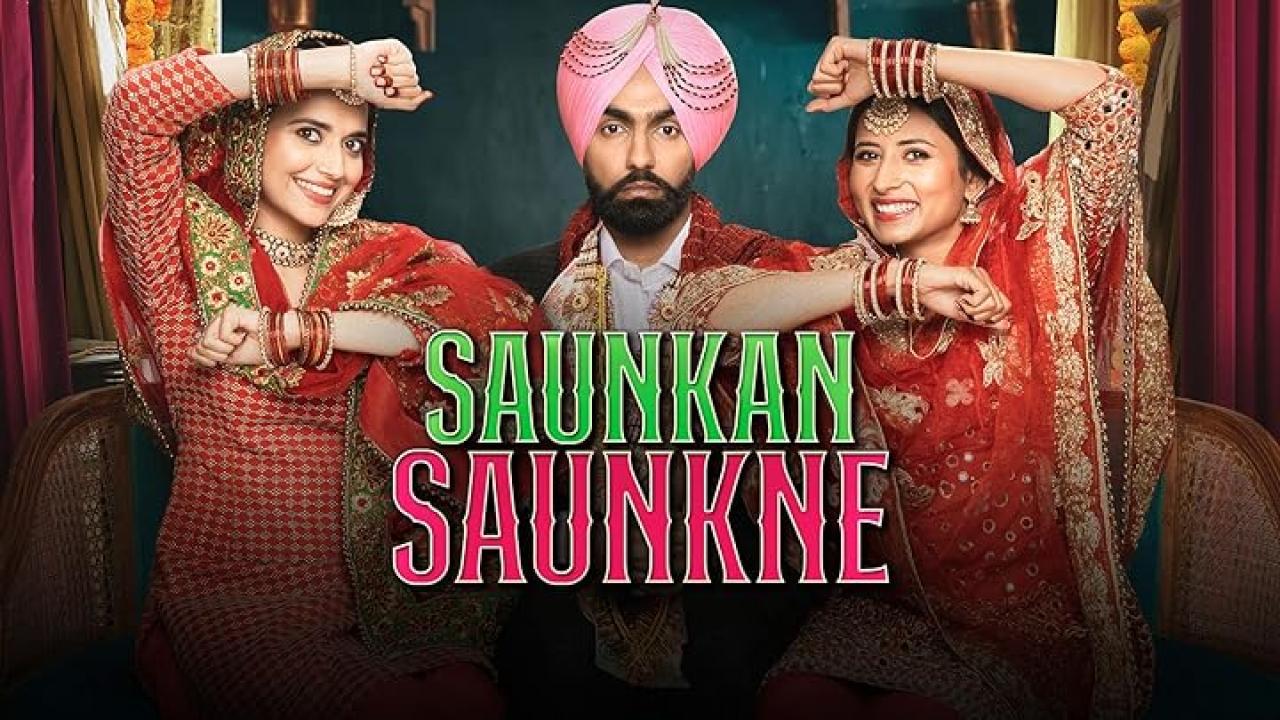 فيلم Saunkan Saunkne 2022 مترجم كامل HD اونلاين