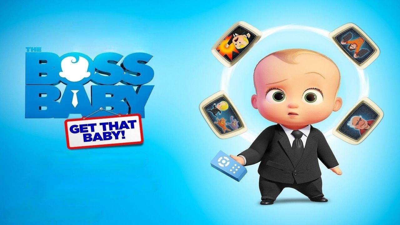 فيلم The Boss Baby: Get That Baby! 2020 مترجم كامل HD اونلاين