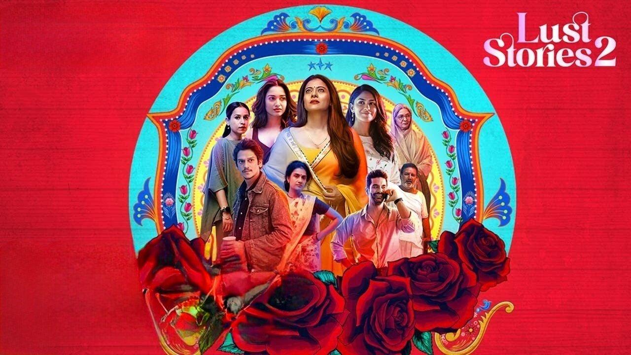 فيلم Lust Stories 2 2023 مترجم كامل HD اونلاين