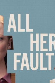 مسلسل All Her Fault الموسم الاول الحلقة 4 الرابعة مترجمة اونلاين