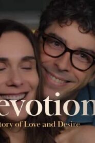 مسلسل Devotion, a Story of Love and Desire الموسم الاول الحلقة 6 السادسة مترجمة والاخيرة اونلاين