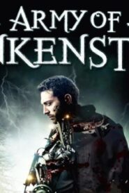 فيلم Army of Frankensteins 2013 مترجم كامل HD اونلاين