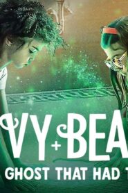 فيلم Ivy + Bean: The Ghost That Had to Go 2022 مترجم كامل HD اونلاين