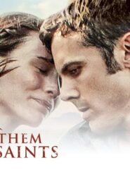 فيلم Ain’t Them Bodies Saints 2013 مترجم كامل HD اونلاين