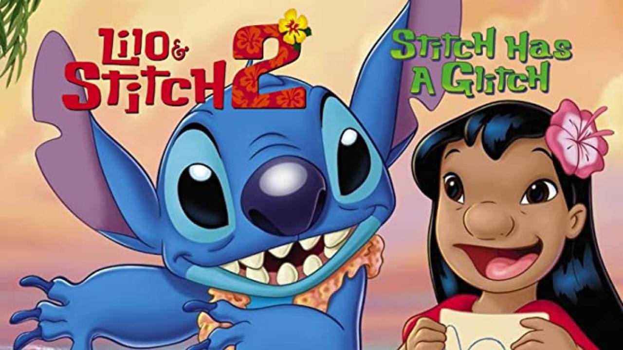 فيلم Lilo & Stitch 2: Stitch Has a Glitch 2005 مترجم كامل HD اونلاين