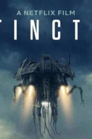فيلم Extinction 2018 مترجم كامل HD اونلاين