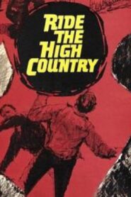 فيلم Ride The High Country 1962 مترجم كامل HD اونلاين