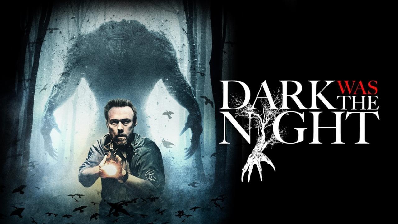 فيلم Dark Was The Night 2014 مترجم كامل HD اونلاين
