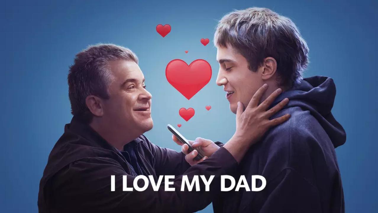 فيلم I Love My Dad 2022 مترجم كامل HD اونلاين