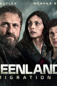 فيلم Greenland 2: Migration 2026 مترجم كامل HD اونلاين