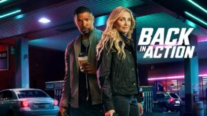 فيلم Back in Action 2025 مترجم كامل HD اونلاين