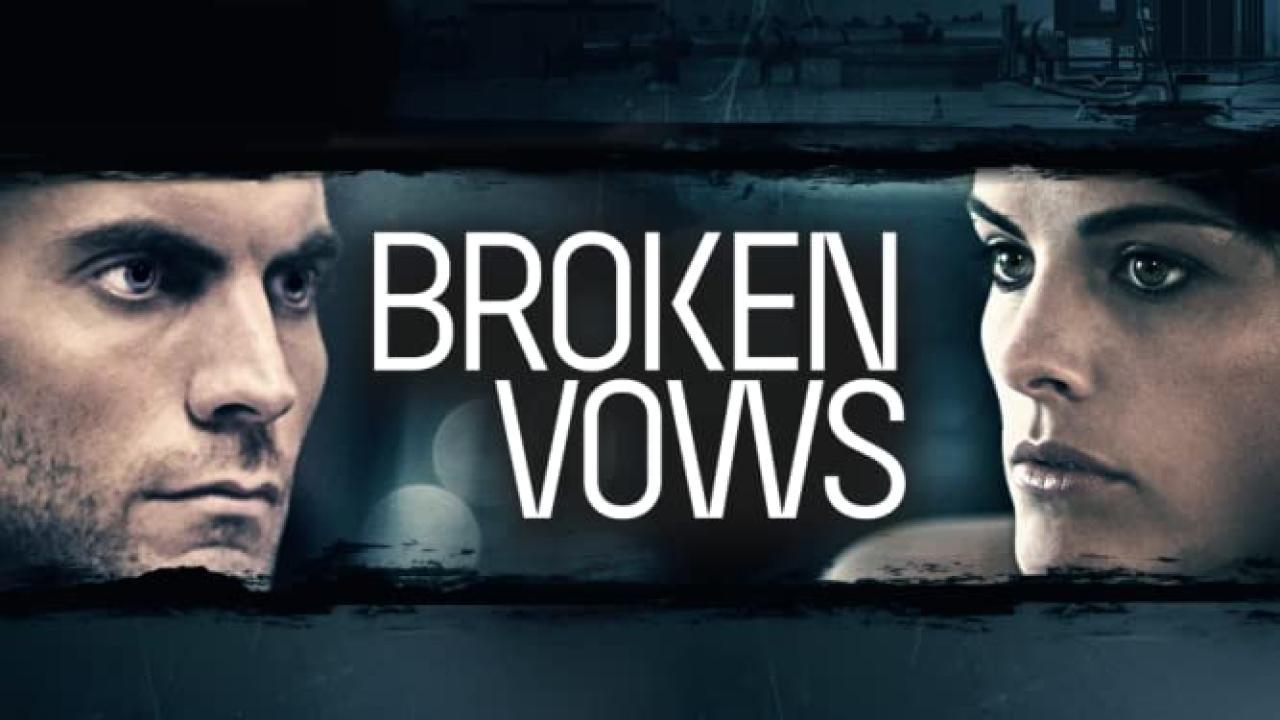 فيلم Broken Vows 2016 مترجم كامل HD اونلاين